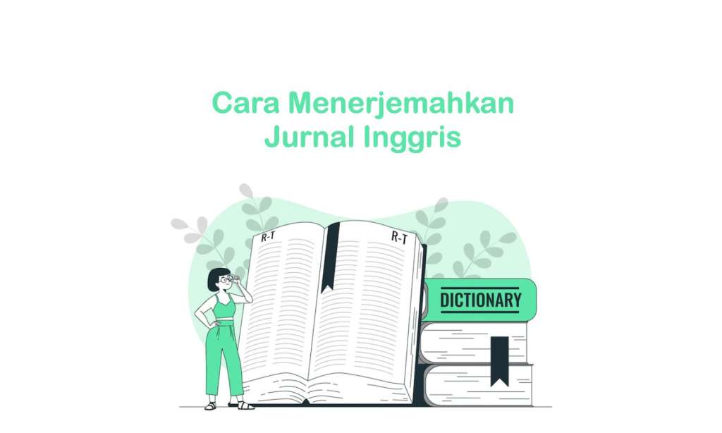 Cara Menerjemahkan Jurnal Inggris