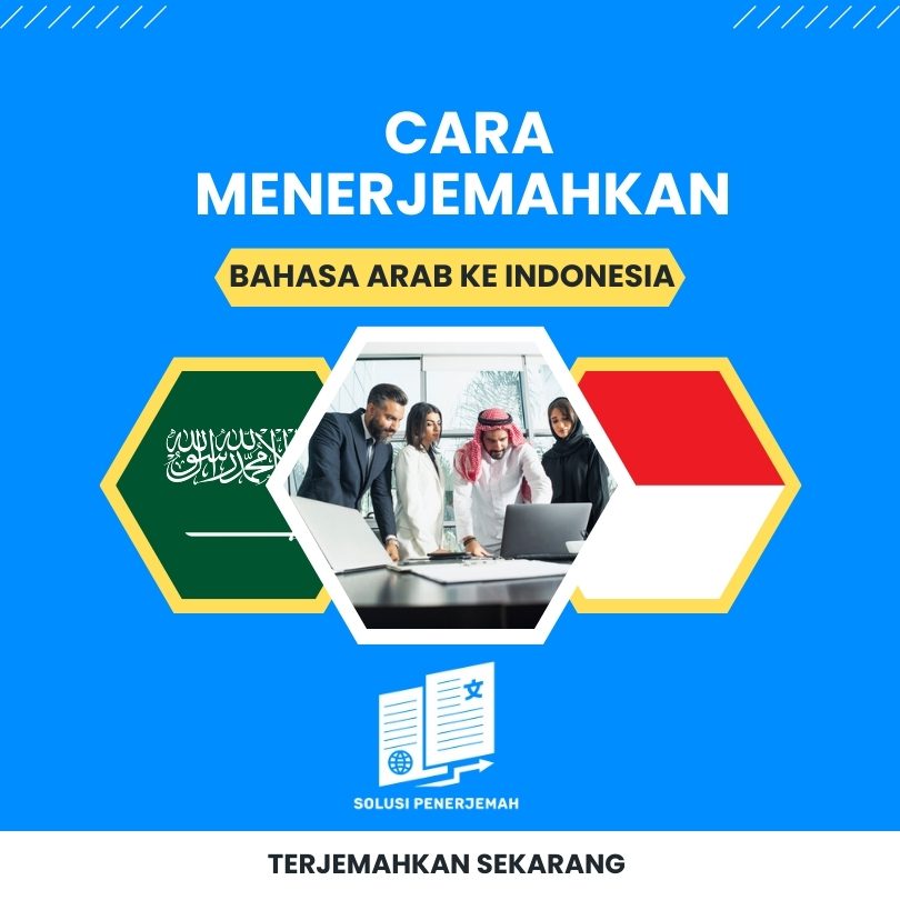 Cara Menerjemahkan Bahasa Arab ke Indonesia Profesional