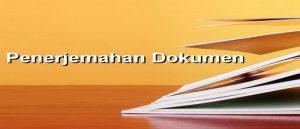 Jasa Penerjemah Dokumen Online Tersumpah