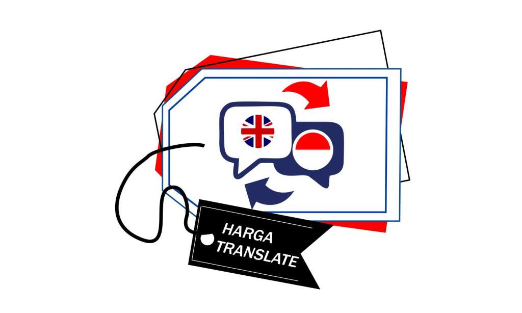 Harga Translate Inggris ke Indonesia Terupdate