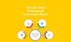Ciri-Ciri Jasa Penerjemah Tersumpah Resmi