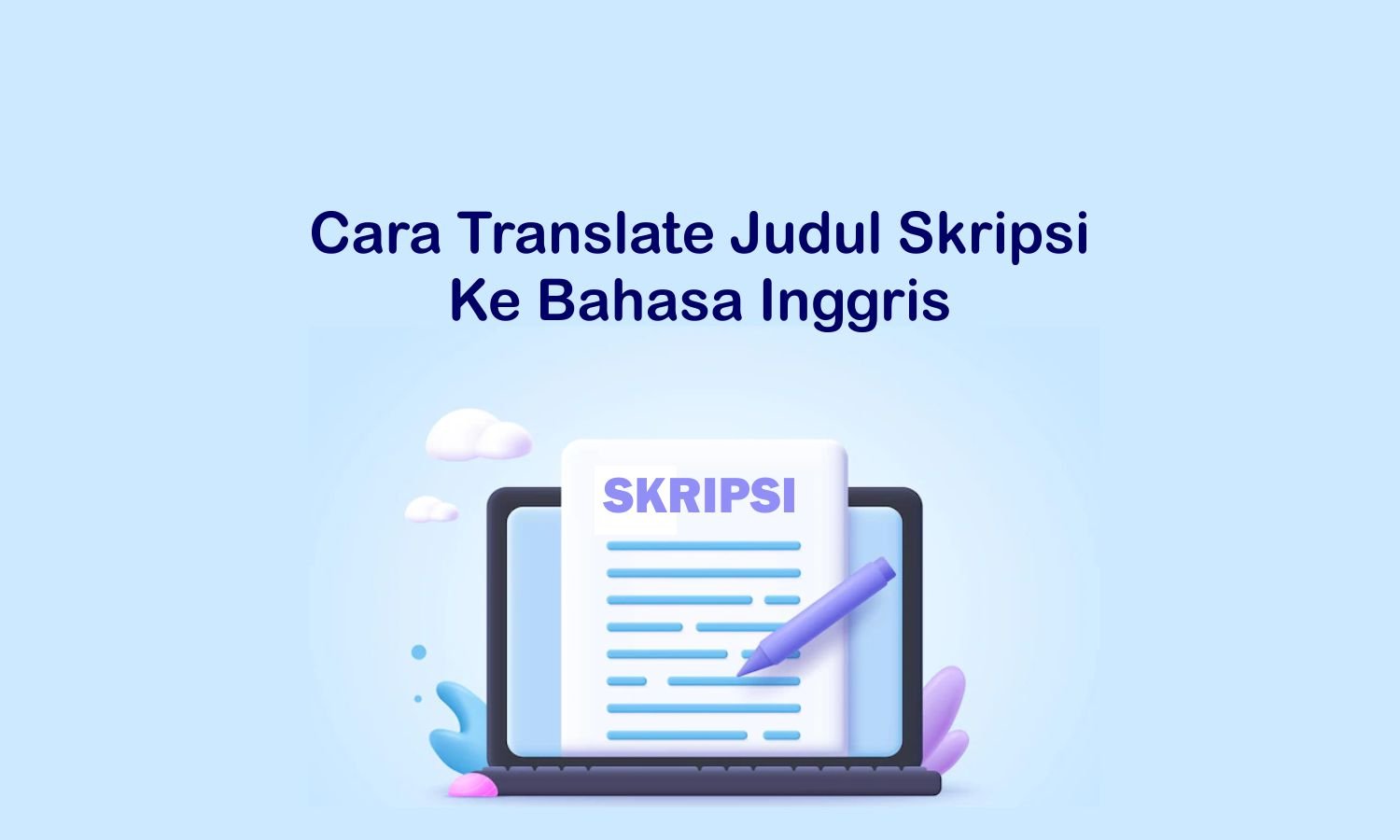 Cara Translate Judul Skripsi ke Bahasa Inggris